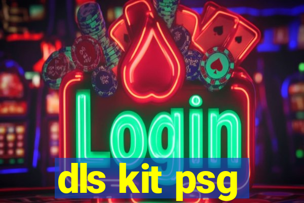 dls kit psg